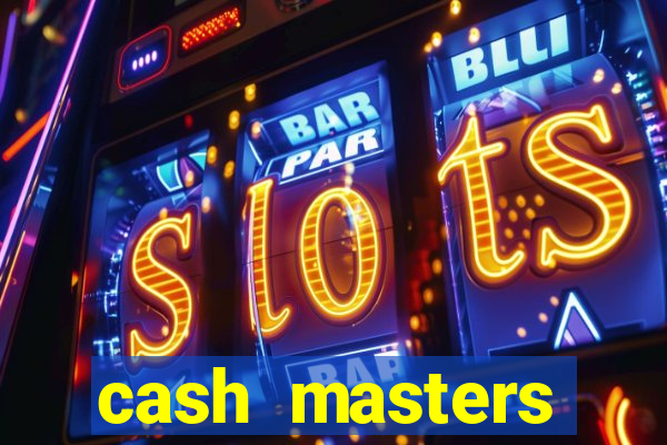 cash masters dinheiro infinito